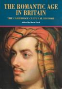 The Cambridge cultural history of Britain : Volume 6 : The romantic age in Britain