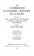 The Cambridge economic history of Europe : Volume 7 : The industrial economies : capital, labour, and enterprise : Part 2 : The United States, Japan and Russia