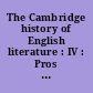 The Cambridge history of English literature : IV : Pros and poetry : Sir Thomas North to Michael Drayton