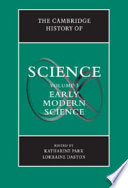 The Cambridge history of science : Volume 3 : Early modern science