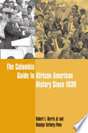 The Columbia guide to African American history since 1939
