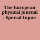 The European physical journal : Special topics