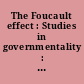 The Foucault effect : Studies in governmentality : With two lectures by and interview with Michel Foucault