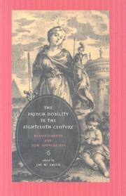 The French nobility in the eighteenth century : reassessments and new approaches