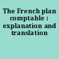 The French plan comptable : explanation and translation