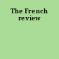 The French review