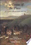 The Genius of the place : The English landscape garden 1620-1820