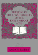 The Jews in the legal sources of the early Middle Ages