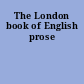 The London book of English prose