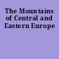 The Mountains of Central and Eastern Europe