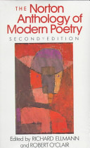The Norton anthology of modern poetry