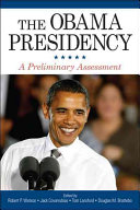 The Obama presidency : a preliminary assessment