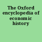The Oxford encyclopedia of economic history