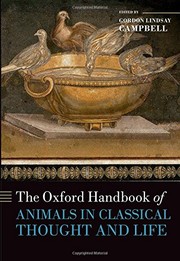 The Oxford handbook of animals in classical thought and life