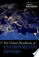 The Oxford handbook of environmental history