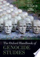 The Oxford handbook of genocide studies