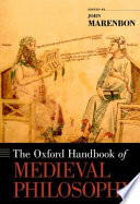 The Oxford handbook of medieval philosophy