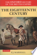 The Oxford history of the British Empire : 2 : the eighteenth century