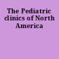 The Pediatric clinics of North America
