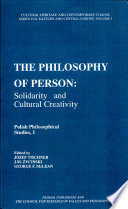The Philosophy of person : solidarity and cultural creativity