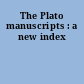 The Plato manuscripts : a new index