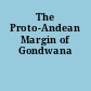 The Proto-Andean Margin of Gondwana