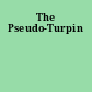 The Pseudo-Turpin