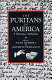 The Puritans in America : a narrative anthology