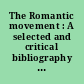 The Romantic movement : A selected and critical bibliography for 1964