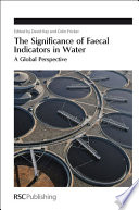 The Significance of Faecal Indicators in Water : A Global Perspective
