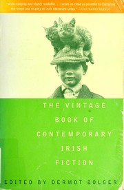 The Vintage book of contemporary Irish fiction
