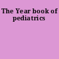 The Year book of pediatrics