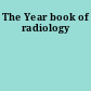 The Year book of radiology