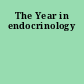The Year in endocrinology
