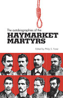 The autobiographies of Haymarket martyrs