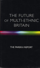 The future of multi-ethnic Britain : report of the Commission on the Future of Multi-Ethnic Britain