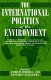 The international politics of the environment : actors, interests, and institutions
