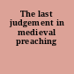 The last judgement in medieval preaching