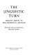 The linguistic turn : recent essays in philosophical method