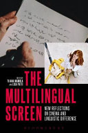 The multilingual screen : new reflections on cinema and linguistic difference