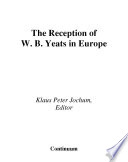 The reception of W. B. Yeats in Europe