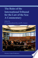 The rules of the International Tribunal for the Law of the Sea : a commentary
