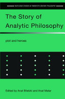 The story of analytic philosophy : plot and heroes