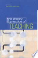 The theory & practice of teaching