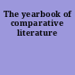 The yearbook of comparative literature