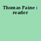 Thomas Paine : reader