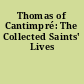 Thomas of Cantimpré: The Collected Saints' Lives