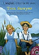 Tom Sawyer : d'après le roman de Mark Twain