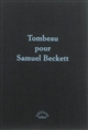 Tombeau pour Samuel Beckett : ouvrage collectif