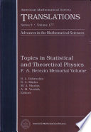 Topics in statistical and theoretical physics : F. A. Berezin memorial volume